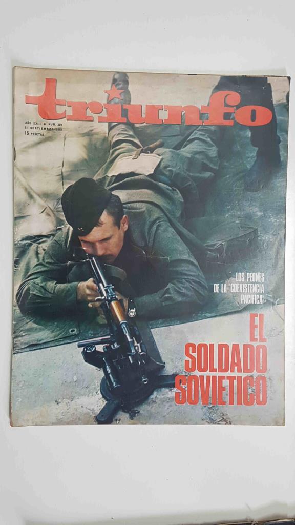 Revista Triunfo: num 329, 21 septiembre 1968, año XXIII - El soldado soviético