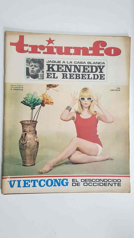Revista Triunfo: num 212, 25 junio 1966, año XXI - Jaque a la casa blanca Kennedy el Rebelde. Poster central Raquel Welch