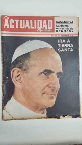 Revista Actualidad Española num 623, 12 diciembre 1963, año XII - Exclusiva la última entrevista de Kennedy