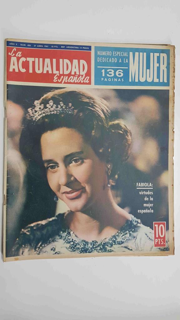 Revista Actualidad Española num 486, 27 abril 1961, año X - Numero especial dedicado a la mujer. Portada Reina Fabiola. 136 páginas 