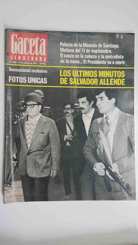Revista Gaceta ilustrada num 906, 17 febrero 1974 - Sensacional exclusiva sobre los últimos minutos de Salvador Allende (fotos únicas)