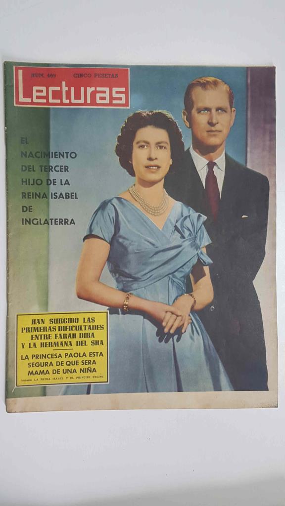 Revista Lecturas num 469, 15 febrero de 1960 - El nacimiento del tercer hijo de la Reina Isabel de Inglaterra