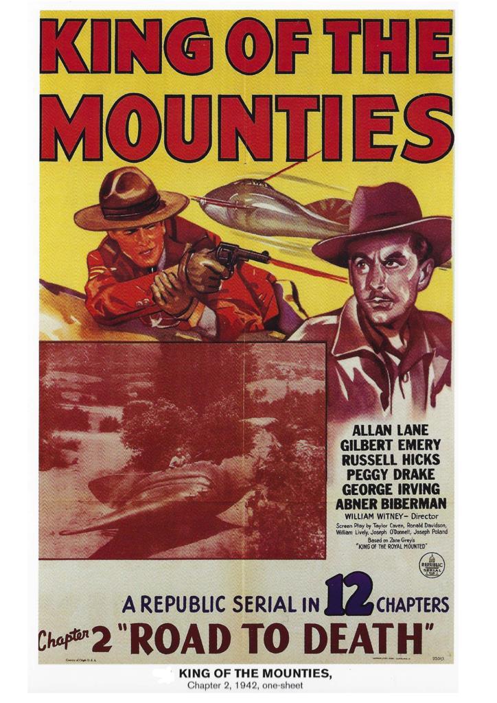 Poster DIN 4 numero 0998: King of the Mounties, chapter 2, 1942: Road to Death: Allan lane, Gilbert Emery