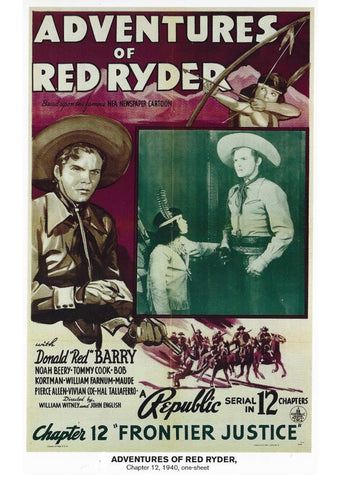 Poster DIN 4 numero 1003: Adventures of Red Ryder, chapter 12, 1940: Frontier Justice: Donald Red Barry