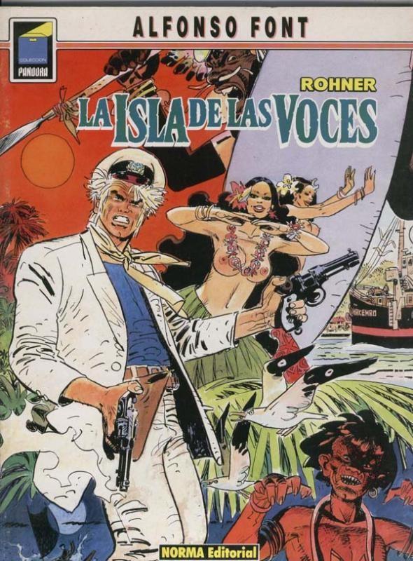 Coleccion Pandora numero 29: Rohner: La isla de las voces (FIRMADO POR FONT EN SALON COMIC BARNA 1992)