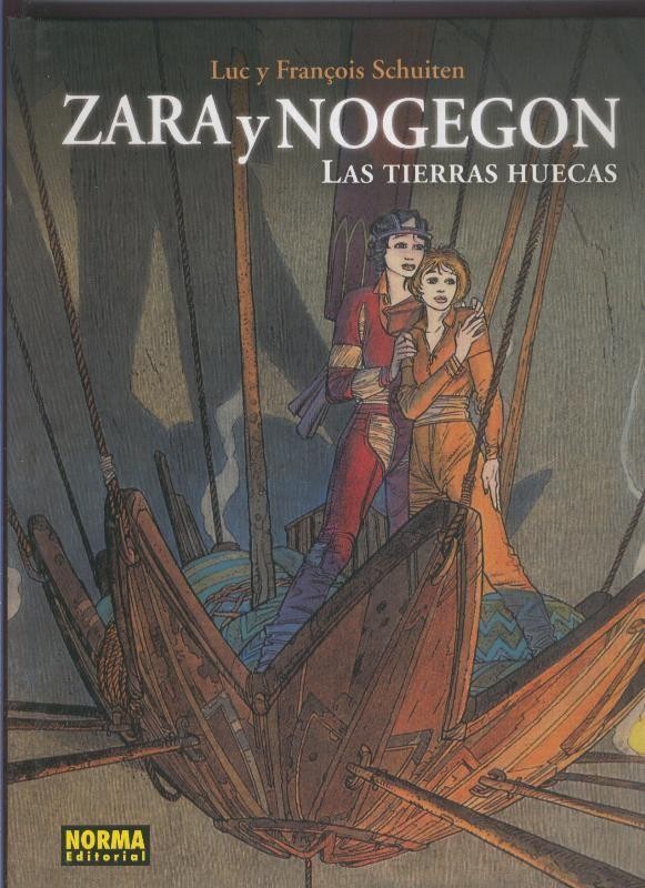 Norma: Zara y Nogegon: Las tierras huecas (DEDICADO POR SCHUITEN AL DUEÑO ORIGINAL)