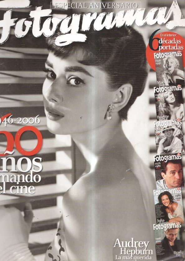Especial Aniversario Fotogramas 1946-2006: 60 años amando el cine
