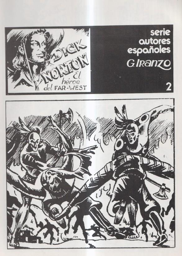 Serie autores españoles G.IRANZO numero 2: Dick Norton el heroe del Far-West