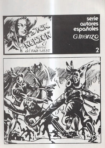 Serie autores españoles G.IRANZO numero 2: Dick Norton el heroe del Far-West