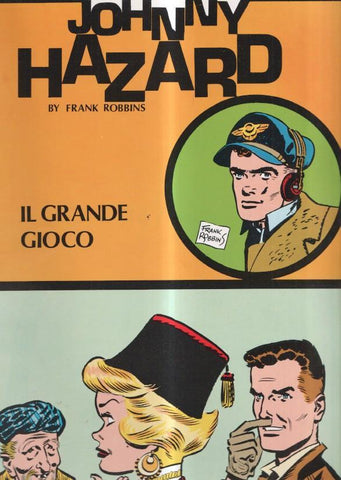Johnny Hazard: Il grande Gioco 