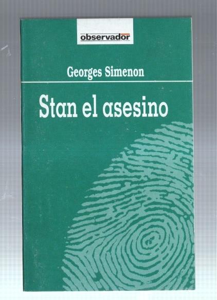 Coleccion El Observador numero 09: Stan el asesino