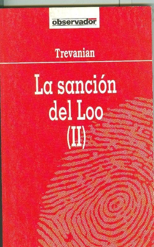 Coleccion El Observador numero 002: La sancion del Loo volumen 2