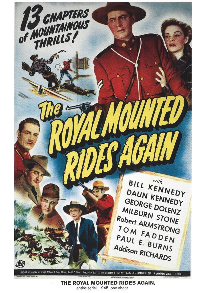 Poster DIN 4 numero 1115: The Royal Mounted Rides Again, entire serial, 1945: Bill Kennedy