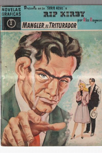 Novelas Graficas Dolar serie Azul: Rip Kirby numero 02: Mangler el triturador