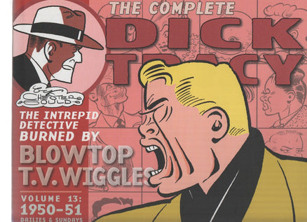 The Complete Chester Goulds DICK TRACY: Volume 13 (Dailies and Sundays 1950-1951)