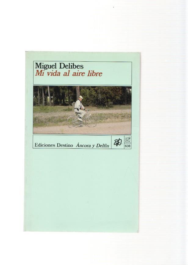 Mi vida al aire libre