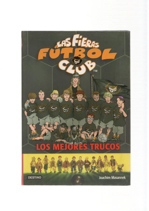 Las fieras futbol club numero 14: Los mejores trucos