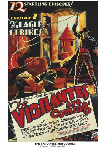 Poster DIN 4 numero 1126: The Vigilantes are Coming: The eaqgle strikes,  chapter 1, 1936: Robert Livingston