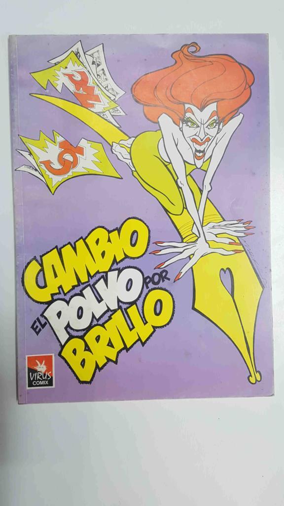 Virus Comix: Cambio el Polvo por Brillo