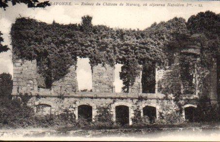 POSTAL PV06986: Bayonne. Ruines du Chateau de Maracq ou sejourna Napoleon