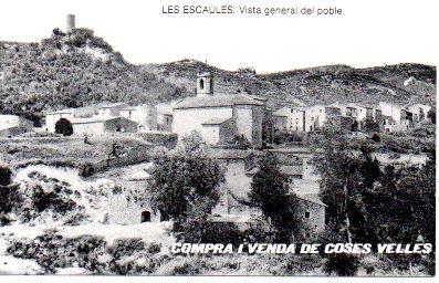 POSTAL PV06002: Publicidad Joan Aymar antiguitats, Les Escaules. Vista del poble