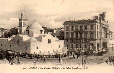 POSTAL PV06455: Alger. Le Mosquee El-Djedid et le Palais Consulaire