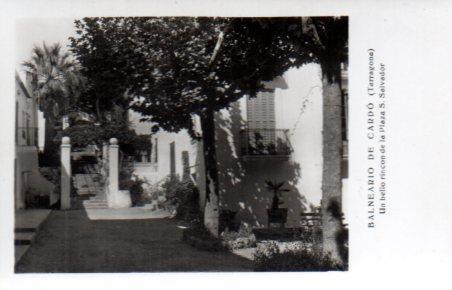 POSTAL PV06195: Rincon de la Plaza S. Salvador en Balneario de Cardo, Tarragona