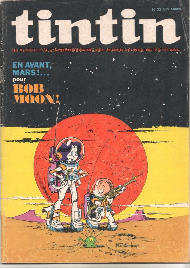 Revista Tintin num 32, año 1972. En avant mars pour Bob Moon