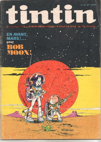 Revista Tintin num 32, año 1972. En avant mars pour Bob Moon