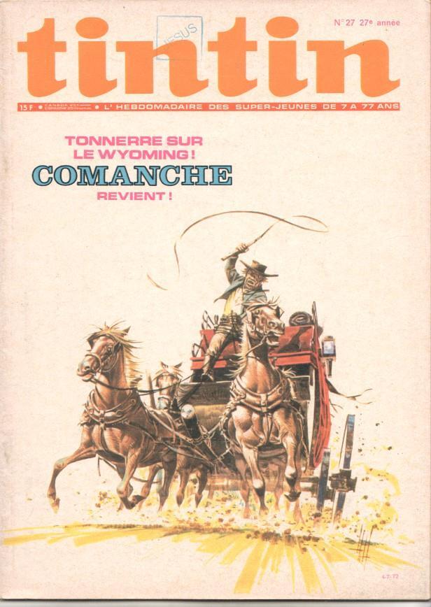 Revista Tintin num 27, año 27, 4/7/72. Tintin en amerique version 1972. Comanche - les loups du wyoming
