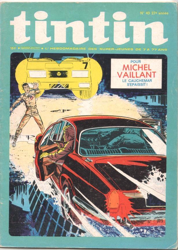Revista Tintin num 43, año 27, 24/10/72. Pour Michel Vaillant le cauchemar s'epaissit. Poster Tommy Banco