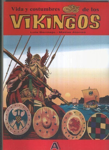Los Archivos de El Boletin volumen 051: Vida y costumbre de los vikingos