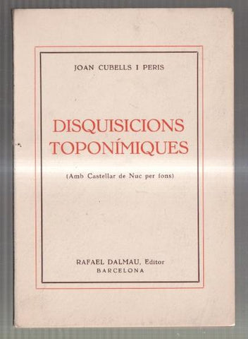 Disquisicions Toponimiques (amb Castellar de Nuc per fons)