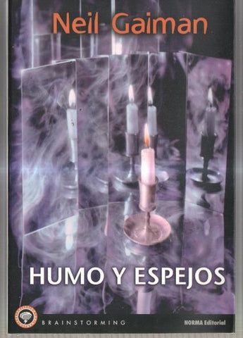 Coleccion Brainstorming: Humo y espejo
