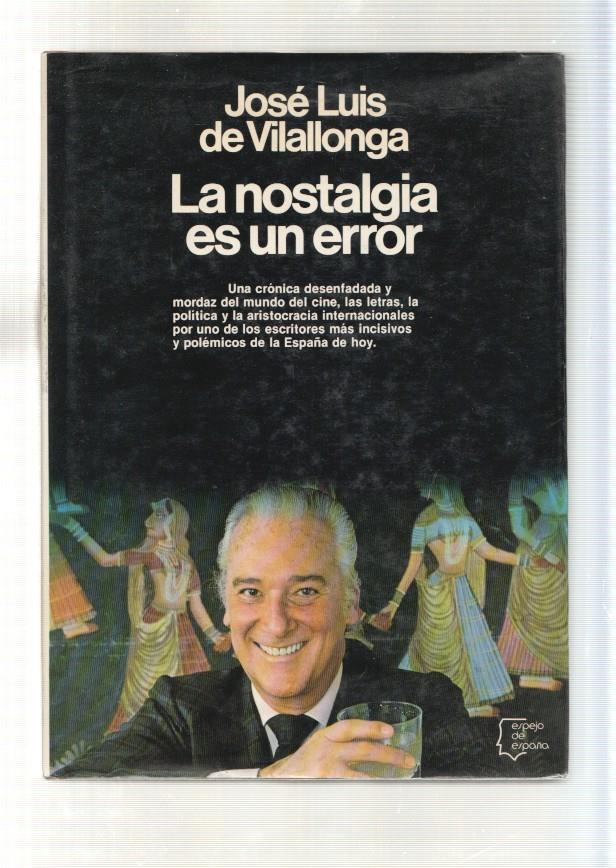 La nostalgia es un error
