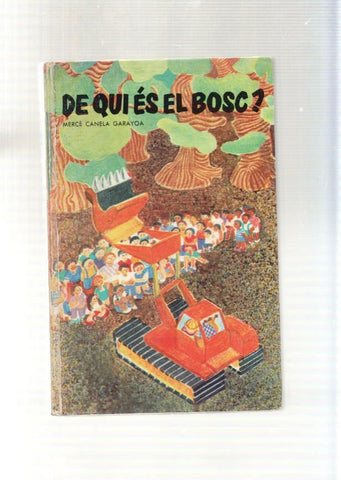 De qui es el bosc ?