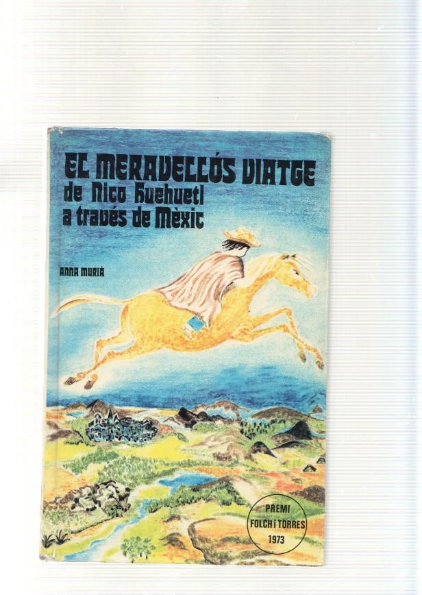 El meravellos viatge de Nico Huehuetl a traves de Mexic