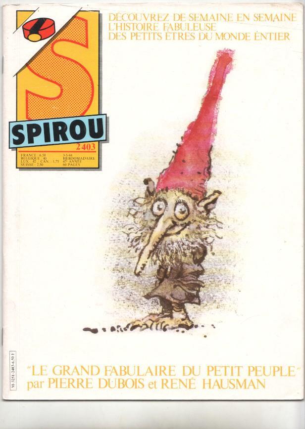 Revista Spirou num 2403, año 47, 3/5/84 - Le grand fabulaire du petit peuple par Pierre Dubois et Rene Hausman