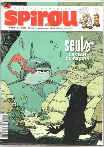 Revista Spirou num 3654, año 71, 23/4/2008 - Seuls le clan du requin