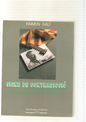 Signe de Contradiccio ( 5 ) L excercit de Catalunya