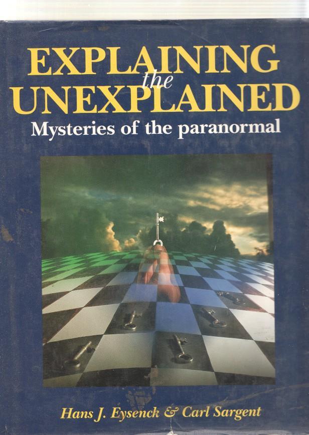 Explaining the unexplained. Mysteries of paranormal