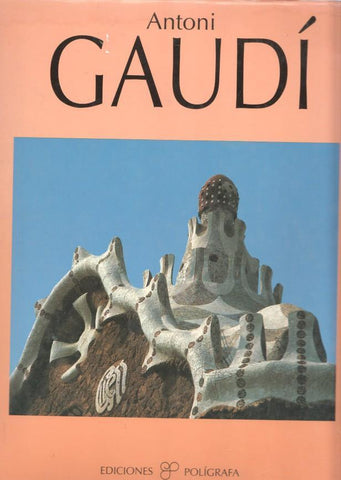 Antoni Gaudi
