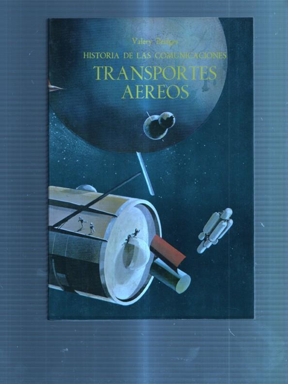 Historia de las comunicaciones: Transportes aereos