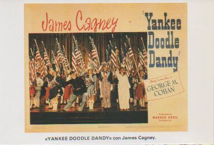 Postal E07714: Las Mas Bellas Postales. Carteles de Cine " YANKEE DOODLE DANDY" con James Cagney
