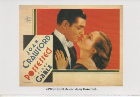 Postal E07710: Las Mas Bellas Postales. Carteles de Cine " POSSESSED" con Josn Crawford