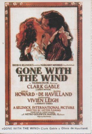 Postal E07706: Las Mas Bellas Postales. Carteles de Cine " GONE WITH THE WIND" con Clark Gable y Olivia de Havilland