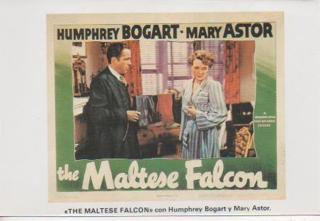 Postal E07717: Las Mas Bellas Postales. Carteles de Cine. " THE MALTESE FALCON" con Humphrey Bogart y Mary Astor