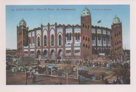 Postal E07657: Las Mas Bellas Postales del Siglo XIX y XX. Barcelona, Plaza de Toros la Monumental