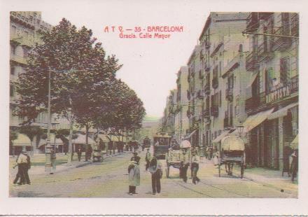 Postal E07674: Las Mas Bellas Postales del Siglo XIX y XX. Barcelona. Gracia, Calle Mayor