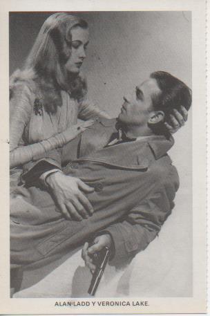 Postal E07681: Las Mas Bellas Postales. Cine de los años 40. Aland Lad y Veronica Lake